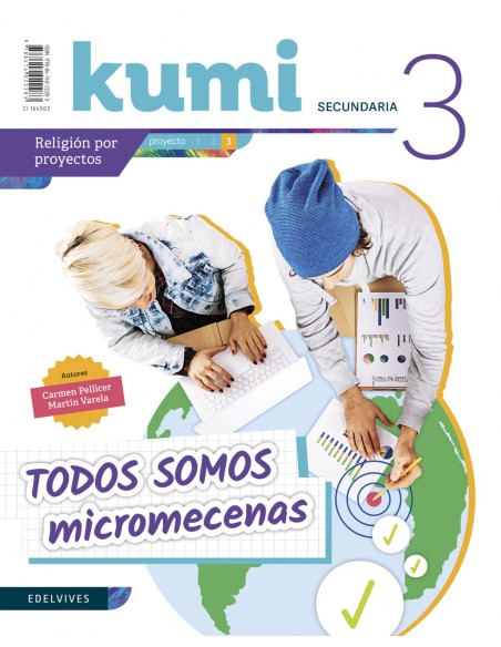 PROYECTO TODOS SOMOS MICROMECESNAS 3ºESO KUMI 2019 RELIGION